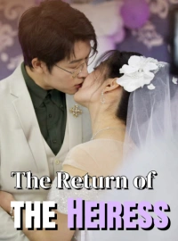 The Heiress Returns