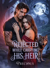 Rejected While Carrying His Heir Novel Cover