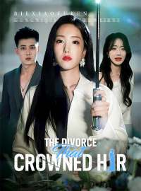 The Divorce That Crowned Her