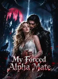 My Forced Alpha Mate