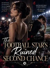 The Football Star’s Ruined Second Chance Novel Cover