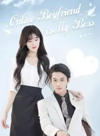 Online Boyfriend is My Boss