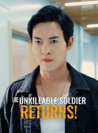 The Unkillable Soldier Returns!