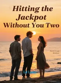 Hitting the Jackpot Without You Two Novel Cover