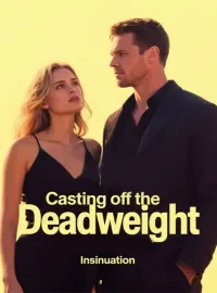 Casting off the Deadweight Novel Cover