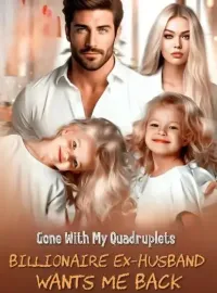 Gone With My Quadruplets Billionaire Exhusband Wants Me Back Novel Cover