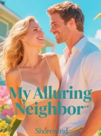 My Alluring Neighbor Novel Cover