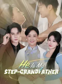He Is My Step-grandfather 