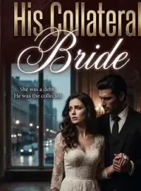 His Collateral Bride:A Billionaire Romance  Novel Cover