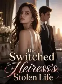 The Switched Heiress's Stolen Life Novel Cover