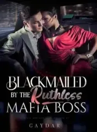 Blackmailed By The Mafia CEO