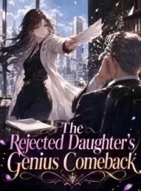 The Rejected Daughter's Genius Comeback Novel Cover