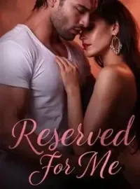Reserved For Me Novel Cover