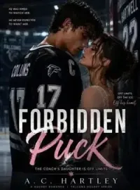 The Forbidden Puck: The Coach's Daughter is Off Limits 