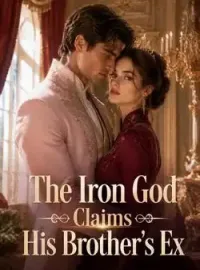The Iron God Claims His Brother's Ex Novel Cover