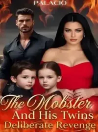 The Mobster And His Twins Deliberate Revenge Novel Cover