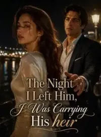 The Night I Left Him, I Was Carrying His Heir Novel Cover