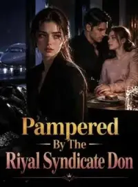 Pampered By The Rival Syndicate Don Novel Cover