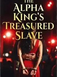 The Alpha King's Treasured Slave  Novel Cover