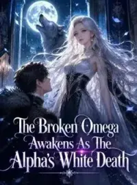 The Broken Omega Awakens As The Alpha's White Death Novel Cover
