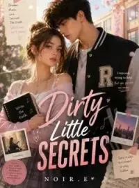 Dirty Little Secrets  Novel Cover