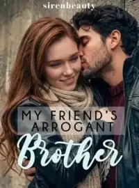 My Friend's Arrogant Brother  Novel Cover