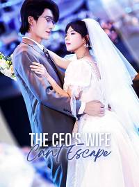 The CEO's Wife Can't Escape