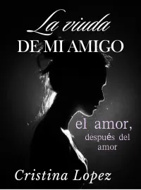 Portada de la novela La viuda de mi amigo