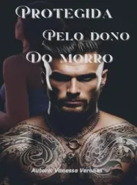 Capa do Romance Protegida Pelo Dono Do Morro 