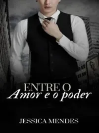 Capa do Romance Entre o amor e o poder.