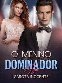 Capa do Romance O Menino Dominador e Sua Garota Inocente