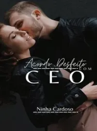 Capa do Romance Acordo Desfeito com O CEO