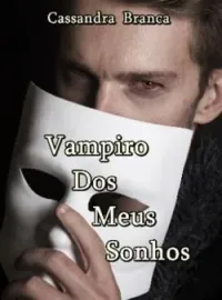 Capa do Romance Vampiro dos Meus Sonhos 