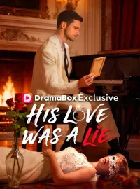 His Love Was A Lie