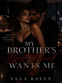 My Brother’s Best Friend Wants Me Novel Cover
