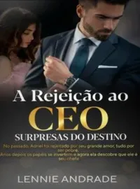 A REJEIÇÃO AO CEO 