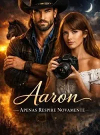 Capa do Romance AARON - APENAS RESPIRE NOVAMENTE 