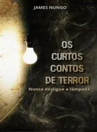 Capa do Romance Os Curtos Contos de Terror