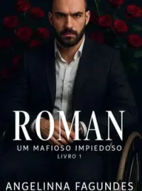 Capa do Romance ROMAN - Um mafioso Impiedoso 
