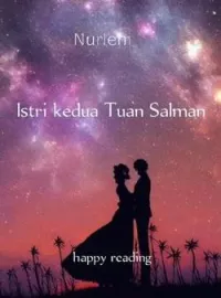 Sampul Novel Istri kedua tuan Salman
