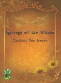 ภาพปกนิยาย Revenge Of the Wizard I Episode The Icarus