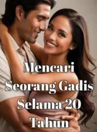 Sampul Novel Mencari Seorang Gadis Selama 20 Tahun