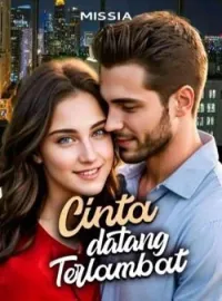 Sampul Novel Cinta Datang Terlambat