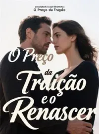 O Preço da Traição e o Renascer