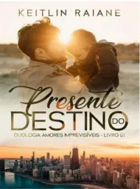 Capa do Romance PRESENTE DO DESTINO -ESPECIAL DIA DOS PAIS