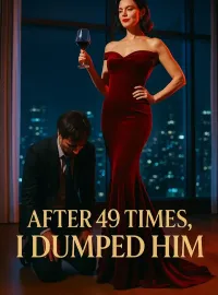 After 49 Times, I Dumped Him Novel Cover
