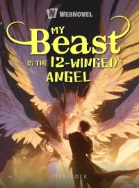  My Beast Is the 12-Winged Angel 