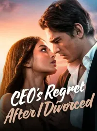 CEO's Regret After I Divorced Novel Cover