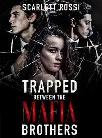 Trapped Between the Mafia Brothers Novel Cover