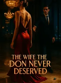 The Wife the Don Never Deserved Novel Cover